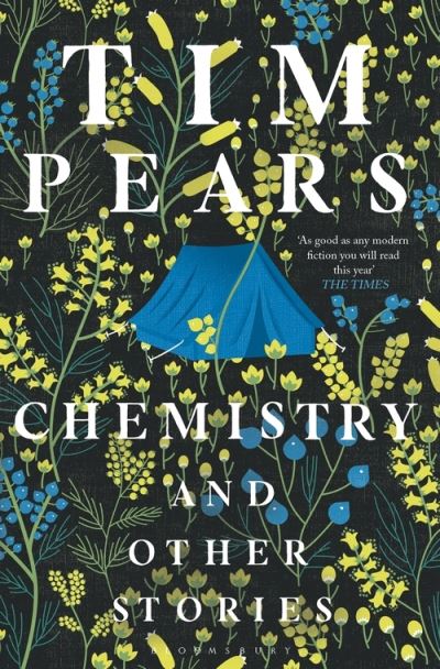 Cover for Tim Pears · Chemistry and Other Stories (Pocketbok) (2022)