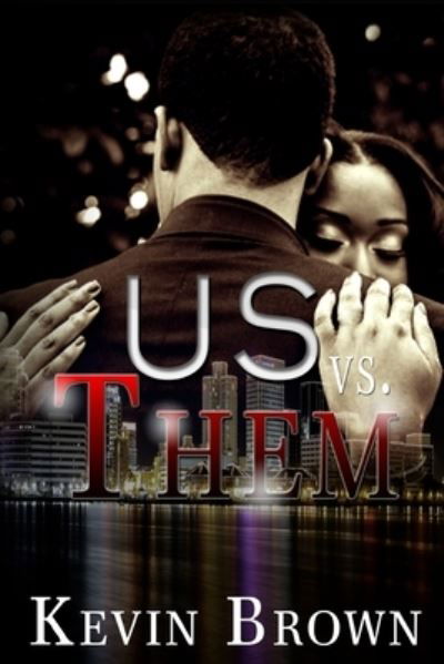 Cover for Kevin Brown · US vs. THEM A Short Story (Pocketbok) (2016)