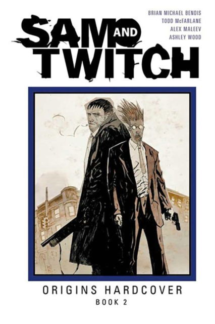 Cover for Brian Michael Bendis · Sam and Twitch Origins Book 2 (Taschenbuch) (2025)