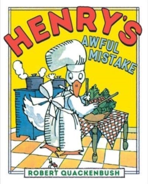 Cover for Robert Quackenbush · Henry's Awful Mistake - Henry Duck (Pocketbok) (2023)