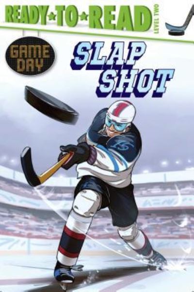 Slap shot -  - Books - Simon Spotlight, an imprint of Simon & S - 9781534444416 - October 15, 2019