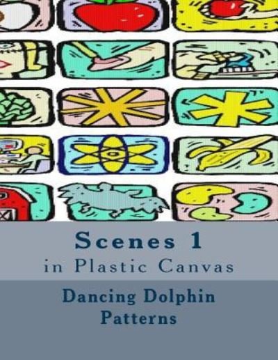 Cover for Dancing Dolphin Patterns · Scenes 1 (Paperback Book) (2016)