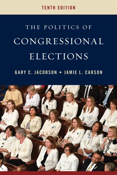 Cover for Gary C. Jacobson · The Politics of Congressional Elections (Paperback Book) [Tenth edition] (2019)