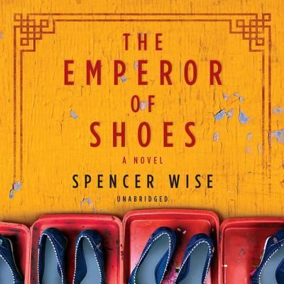 Cover for Spencer Wise · The Emperor of Shoes Lib/E (CD) (2018)