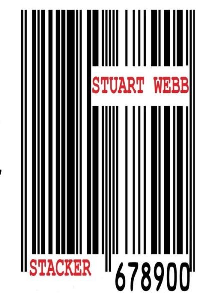 Cover for Stuart Webb · Stacker (Pocketbok) (2017)