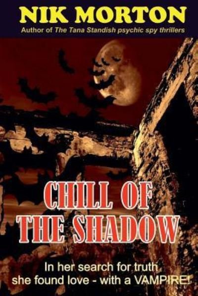 Cover for Nik Morton · Chill of the Shadow (Paperback Book) (2017)