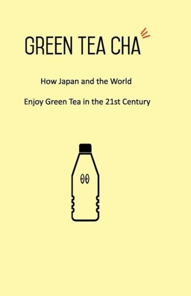 Cover for Kei Nishida · Green Tea Cha (Taschenbuch) (2017)
