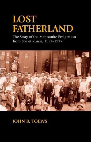 Lost Fatherland - John B. Toews - Books - Regent College Publishing - 9781573830416 - 1967