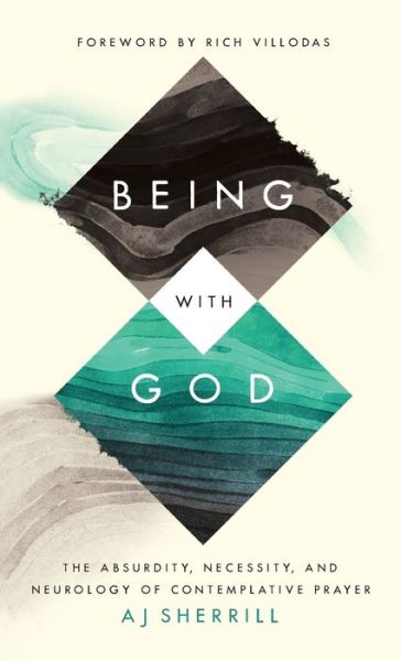 Being with God - Aj Sherrill - Livres - Brazos Press - 9781587435416 - 19 octobre 2021