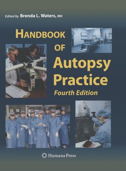 Cover for Brenda L Waters · Handbook of Autopsy Practice (Hardcover Book) [4th ed. 2009 edition] (2009)