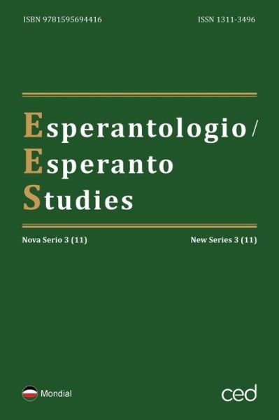 Esperantologio / Esperanto Studies. Nova Serio / New Series 3 (11) - Guilherme Fians - Boeken - Mondial - 9781595694416 - 17 november 2022