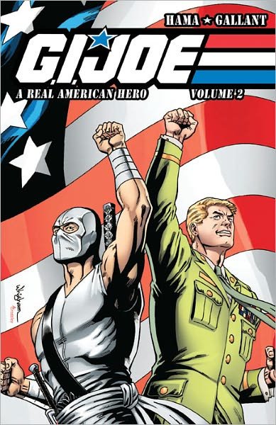 G.I. JOE: A Real American Hero, Vol. 2 - G.I. JOE RAH - Larry Hama - Bücher - Idea & Design Works - 9781600109416 - 19. Juli 2011