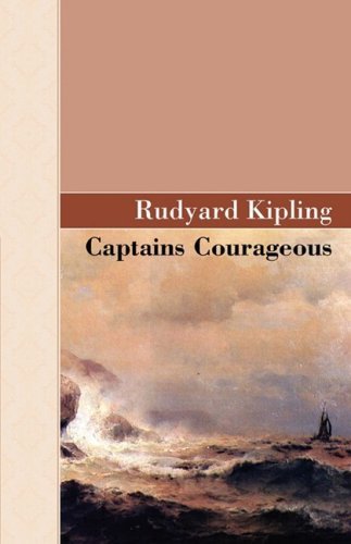 Cover for Rudyard Kipling · Captains Courageous (Akasha Classic) (Hardcover Book) [Reprint edition] (2008)