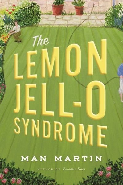 Cover for Man Martin · The Lemon Jell-O Syndrome (Paperback Book) (2017)