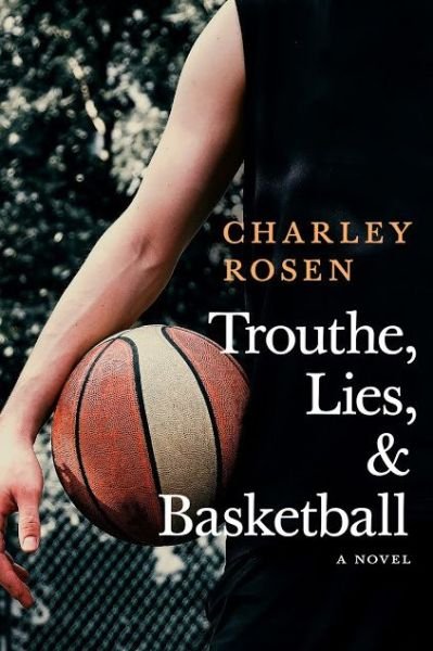 Cover for Charley Rosen · Trouthe, Lies, And Basketball (Paperback Bog) (2019)