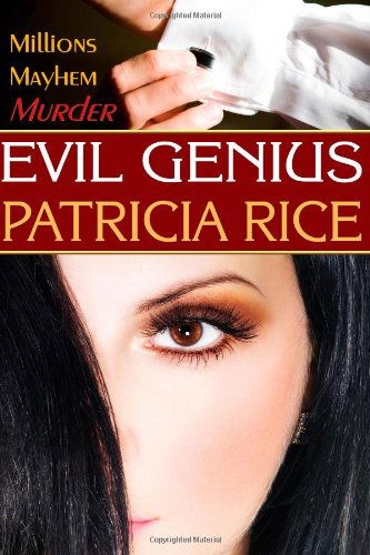 Cover for Patricia Rice · Evil Genius (Paperback Book) (2013)