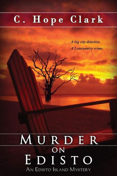 Cover for C. Hope Clark · Murder on Edisto: the Edisto Island Mysteries (Volume 1) (Paperback Book) (2014)
