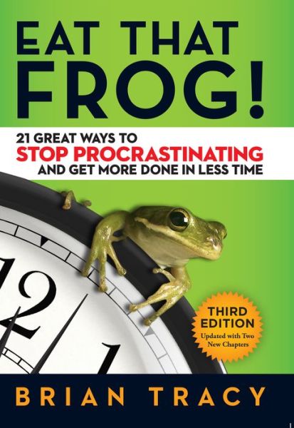 Cover for Tracy · Eat That Frog! 21 Great Ways to Stop Procrastinating and Get More Done in Less Time (Pocketbok) (2017)