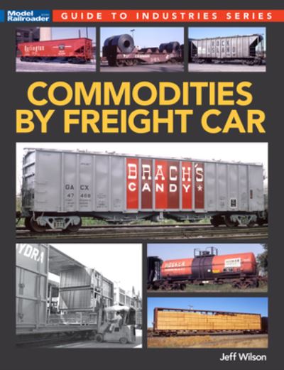 Cover for Jeff Wilson · Commodities by Freight Car (Book) (2023)