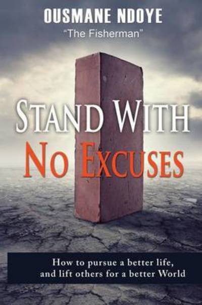 Cover for Ousmane Ndoye · Stand with No Excuses (Pocketbok) (2015)