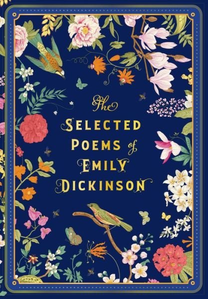 Cover for Emily Dickinson · The Selected Poems of Emily Dickinson - Timeless Classics (Innbunden bok) (2022)