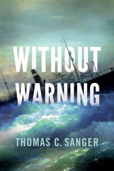 Cover for Thomas C Sanger · Without Warning (Paperback Book) (2017)