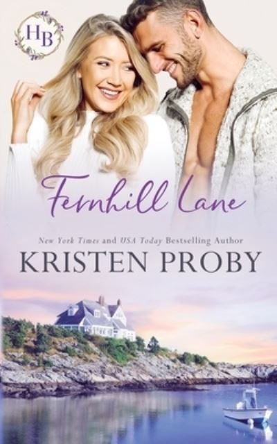Cover for Kristen Proby · Fernhill Lane (Paperback Book) (2022)