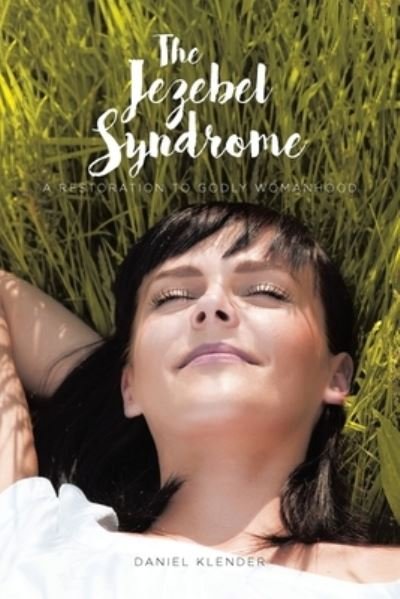 Cover for Daniel Klender · The Jezebel Syndrome (Paperback Book) (2021)