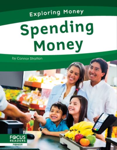 Cover for Trudy Becker · Spending Money - Exploring Money (Hardcover Book) (2022)