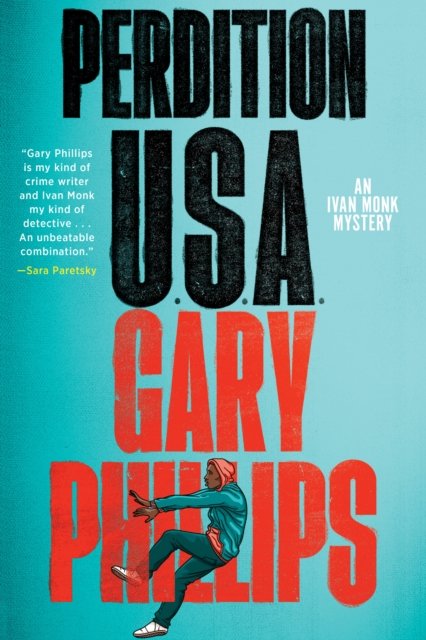 Perdition, U.S.A. - Gary Phillips - Książki - Soho Press - 9781641294416 - 18 czerwca 2024