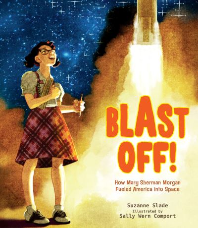 Cover for Suzanne Slade · Blast Off! (Hardcover Book) (2022)