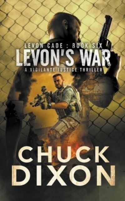 Cover for Chuck Dixon · Levon's War (Paperback Book) (2022)