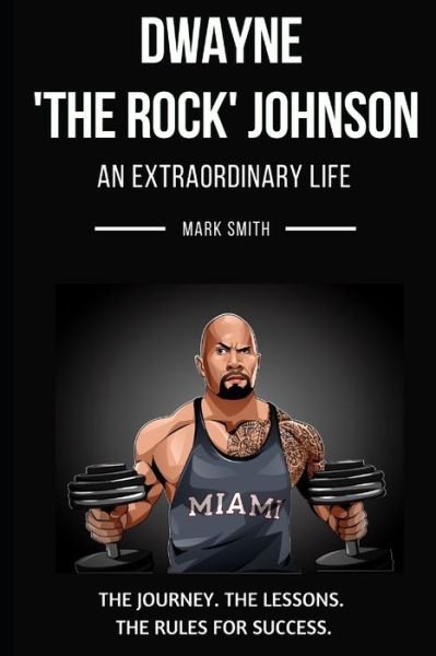 Cover for Mark Smith · Dwayne 'The Rock' Johnson (Taschenbuch) (2019)