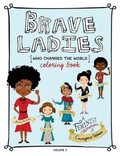 Cover for Kaelee Jensen · Brave Ladies Who Changed the World Vol. 2 (Paperback Book) (2018)