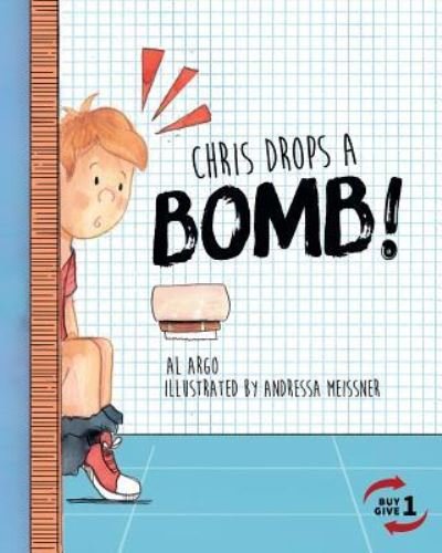Cover for Al Argo · Chris Drops a Bomb! (Paperback Bog) (2018)