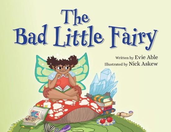 Cover for Evie Able · The Bad Little Fairy (Paperback Bog) (2018)