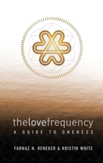 Cover for Farnaz N Reneker · The Love Frequency (Paperback Book) (2021)