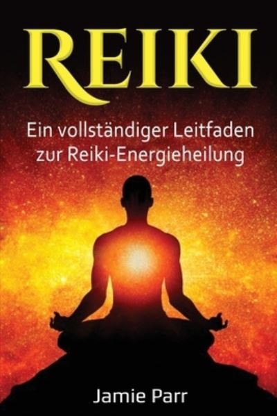 Cover for Jamie Parr · Reiki (Book) (2023)