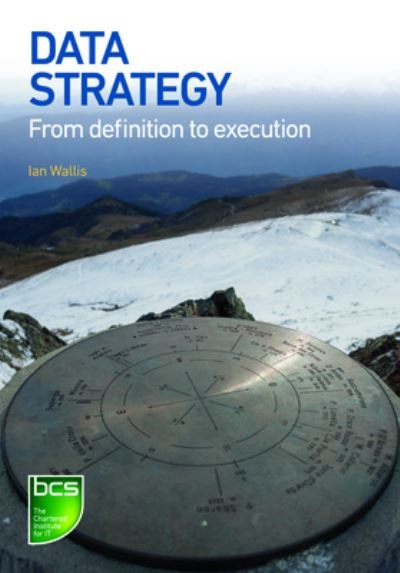 Cover for Ian Wallis · Data Strategy: From definition to execution (Pocketbok) (2021)