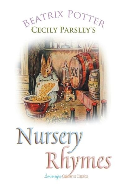 Cover for Beatrix Potter · Cecily Parsley's Nursery Rhymes - Peter Rabbit Tales (Pocketbok) (2018)
