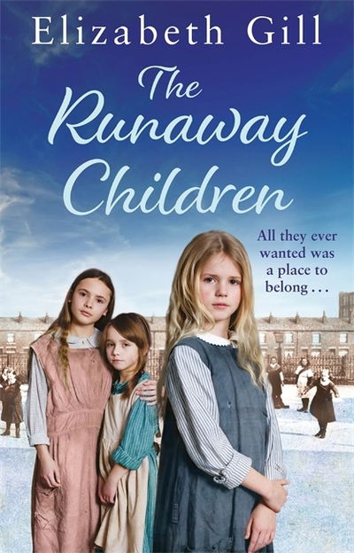 The Runaway Children: A Foundling School for Girls novel - Elizabeth Gill - Książki - Quercus Publishing - 9781787473416 - 20 sierpnia 2020