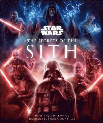 Cover for Marc Sumerak · Star Wars - Secrets of the Sith (Hardcover bog) (2021)