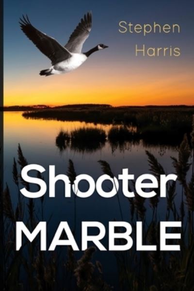 Cover for Stephen Harris · Shooter Marble (Paperback Book) (2023)