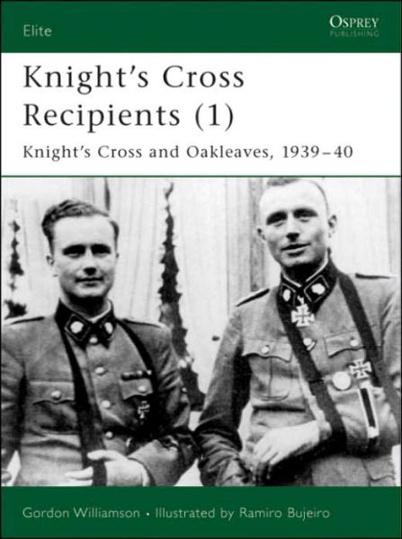 Cover for Gordon Williamson · Knight's Cross and Oak-Leaves Recipients 1939-40 - Elite (Paperback Book) (2004)