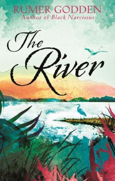 Cover for Rumer Godden · The River: A Virago Modern Classic - Virago Modern Classics (Taschenbuch) (2015)
