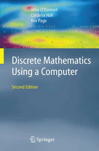 Cover for John O'Donnell · Discrete Mathematics Using a Computer (Paperback Book) [2nd ed. 2006 edition] (2006)