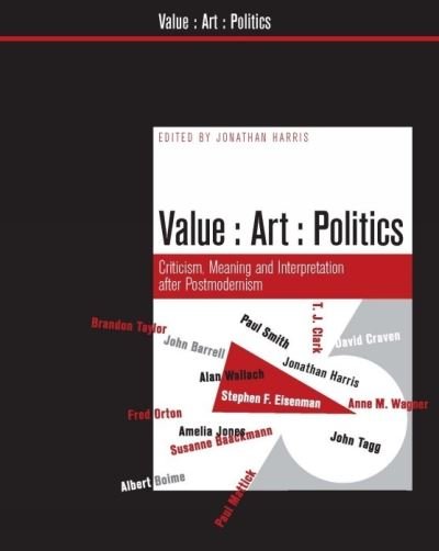 Cover for Jonathan Harris · Value, Art, Politics (Gebundenes Buch) (2007)