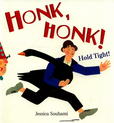 Cover for Jessica Souhami · Honk Honk! Hold Tight! (Paperback Book) (2016)