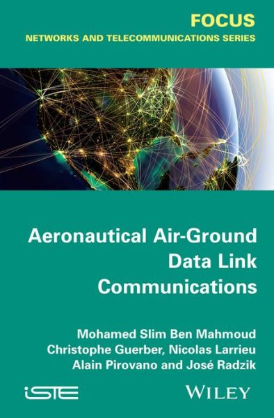 Cover for Mohamed Slim Ben Mahmoud · Aeronautical Air-Ground Data Link Communications (Hardcover Book) (2014)