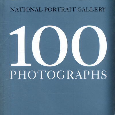 Cover for National Portrait Gallery · 100 Photographs (Paperback Book) (2018)